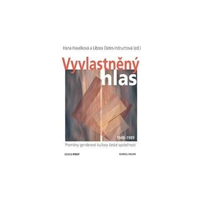 Vyvlastněný hlas - Hana Havelková