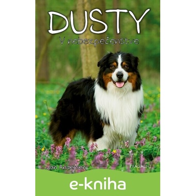 Dusty: V nebezpečenstve - Jan Andersen