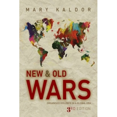New and Old Wars - Organized Violence in a Global Era Kaldor MaryPaperback