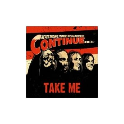 Continue - Take Me / Digipack CD