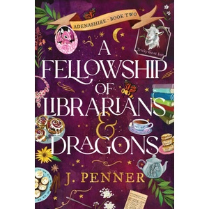 A Fellowship of Librarians & Dragons (ISBN: 9781464252372)