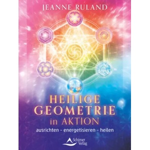 Heilige Geometrie in Aktion | Jeanne Ruland (ISBN: 9783843415354)
