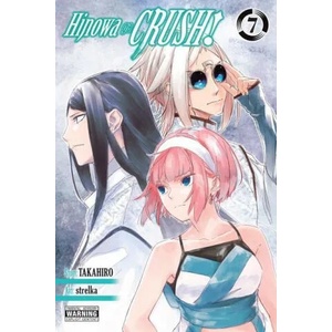 Hinowa ga CRUSH! , Vol. 7 | Christine Dashiell, Rochelle Gancio, Strelka Strelka, Takahiro Takahiro (ISBN: 9781975361273)