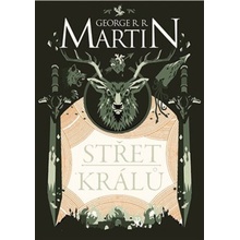 Střet králů. Píseň ledu a ohně 2. - George R.R. Martin