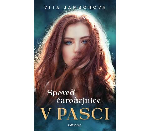 Spoveď čarodejnice - V pasci