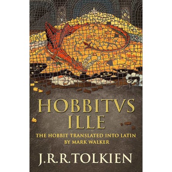 Hobbitus Ille Tolkien J. R. R.