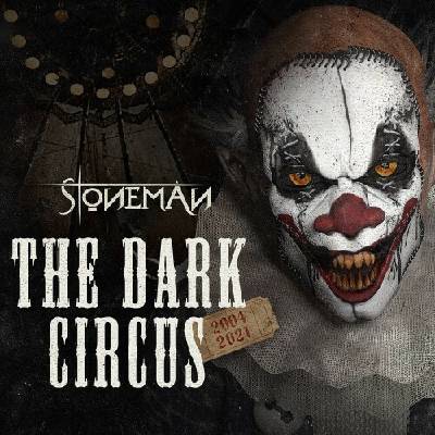Stoneman - Dark Circus - 2004-2021 Digipack CD