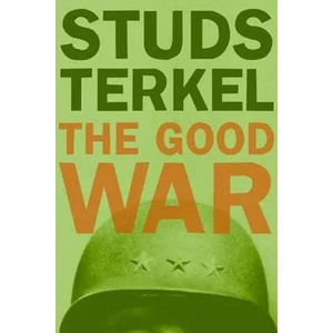 The Good War (ISBN: 9781565843431)