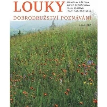 Louky - Dobrodružství poznávání - Stanislav Březina