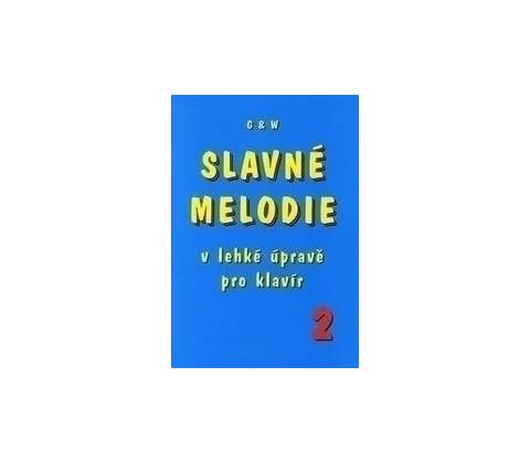 Slavné melodie 2