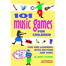 101 Music Games for Children: Fun and Learning with Rhythm and Song Storms JerryPaperback