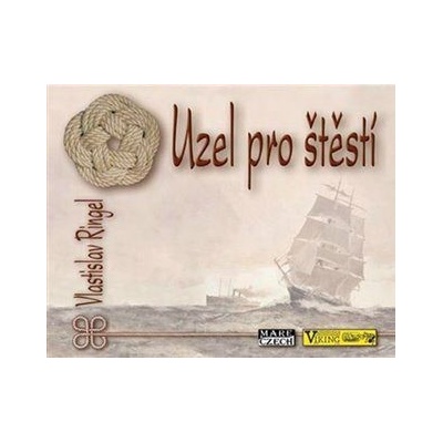 Uzel pro štěstí - Ringel Vlastislav