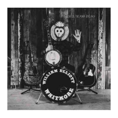William Elliott Whitmore - Silently, The Mind Breaks LP