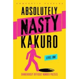 Absolutely Nasty (R) Kakuro Level One | Conceptis Puzzles (2013)