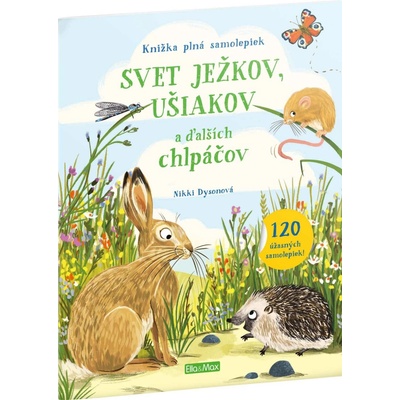 Knižka samolepiek Ella & Max ježkovia zajkovia a iné chlpáče mix