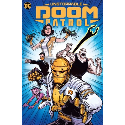 Unstoppable Doom Patrol - Culver Dennis