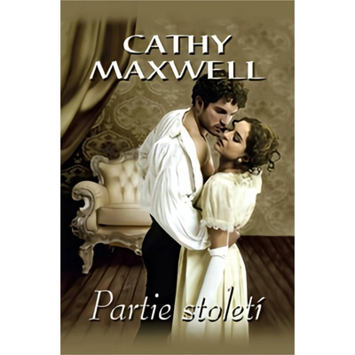 Partie století - Cathy Maxwell