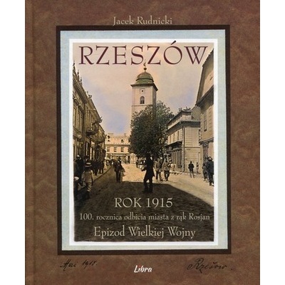 Rzeszów Rok 1915