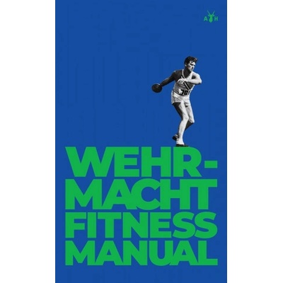 Wehrmacht Fitness Manual