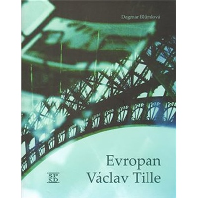 Evropan Václav Tille Dagmar Blümlová