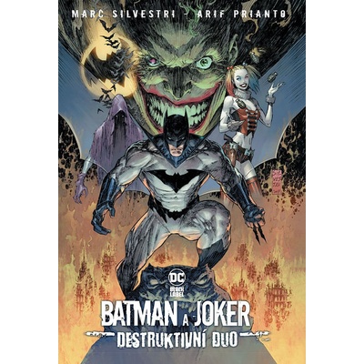 Batman a Joker: Destruktivní duo - Marc Silvestri