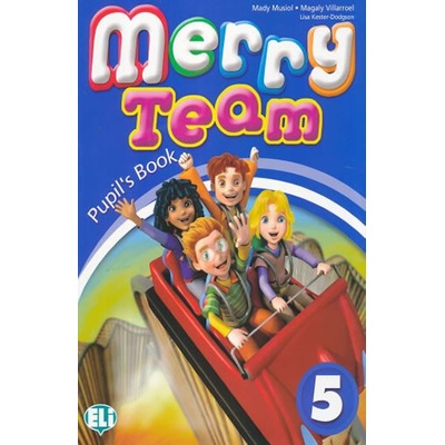 Merry Team - 5 Student´s Book - Musiol Mady
