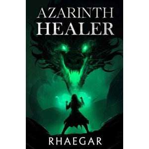 Azarinth Healer, Book 1 (ISBN: 9781638493853)