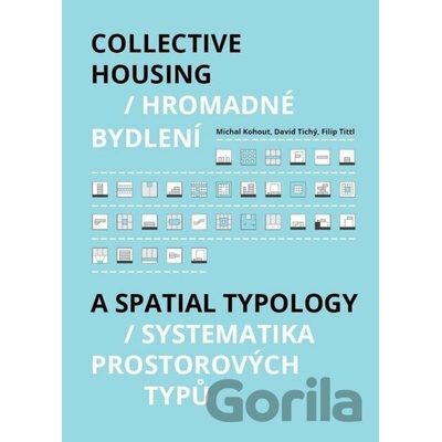 Hromadné bydlení / Collective Housing - MIchal Kohout