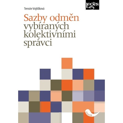 Sazby odměn vybíraných kolektivními správci - Terezie Vojtíšková