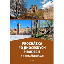 Procházka po jihočeských hradech a jejich zříceninách