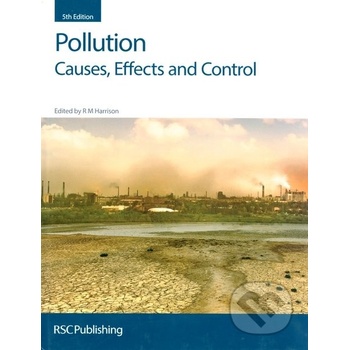 Pollution: Causes, Effects and Control