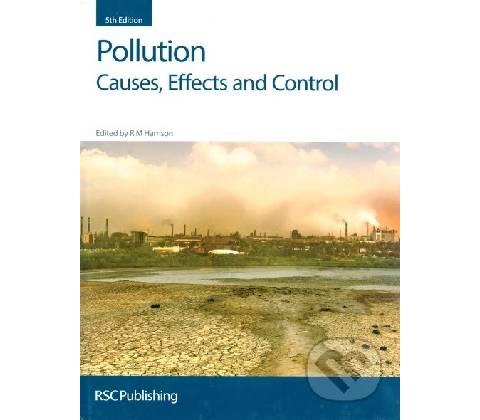Pollution: Causes, Effects and Control
