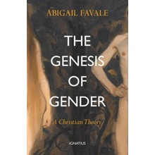 The Genesis of Gender: A Christian Theory