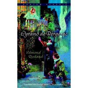 Cyrano De Bergerac | Edmond Rostand, Brian Hooker (ISBN: 9780553213607)