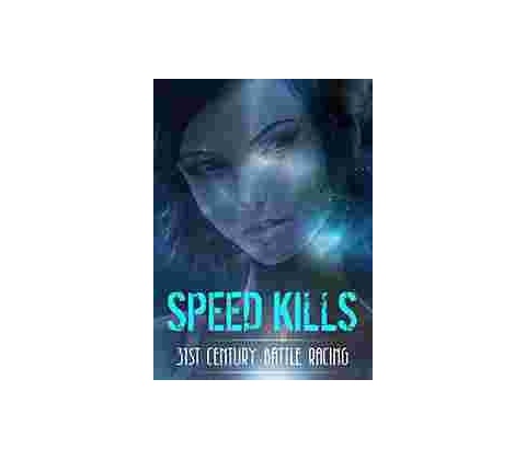 Speed Kills