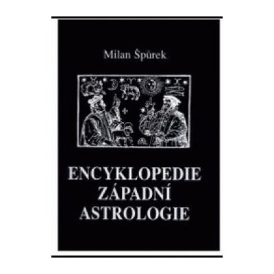 Encyklopedie západní astrologie Špůrek Milan
