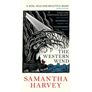 Western Wind | Samantha Harvey (ISBN: 9781784708030)