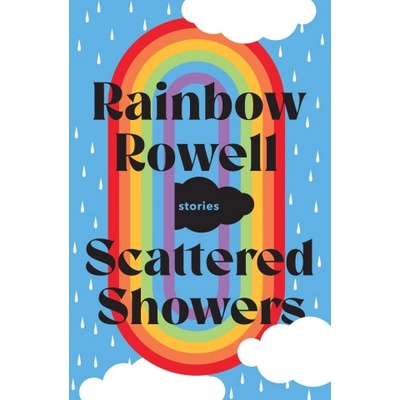 Pan Macmillan Scattered Showers | Rainbow Rowell