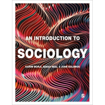 Introduction to Sociology | Sarah Neal, John Solomos