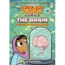 Science Comics: The Brain: The Ultimate Thinking Machine Woollcott ToryPevná vazba