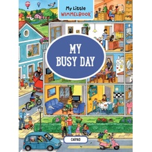 My Little Wimmelbook--My Busy Day: A Look-And-Find Book Kids Tell the Story CaryadBoard Books