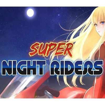 Super Night Riders