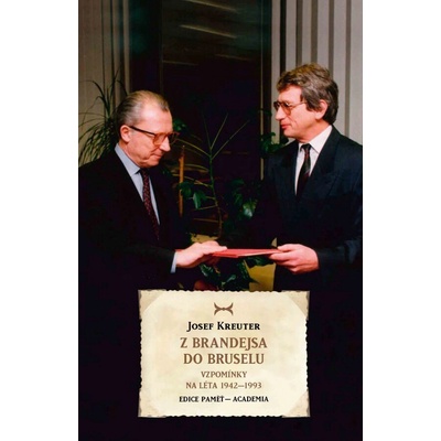 Z Brandejsa do Bruselu - Josef Kreuter
