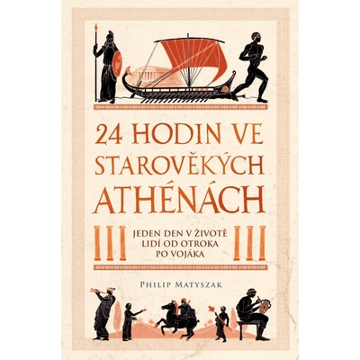 24 hodin ve starověkých Athénách