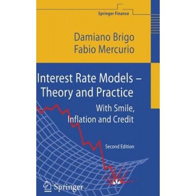 Interest Rate Models - Theory and Practice | Damiano Brigo