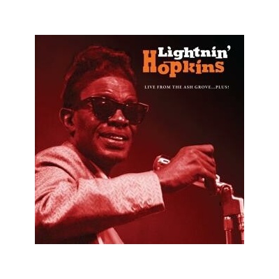 Lightnin' Hopkins - LIVE FROM THE ASH GROVE...PLUS! CD