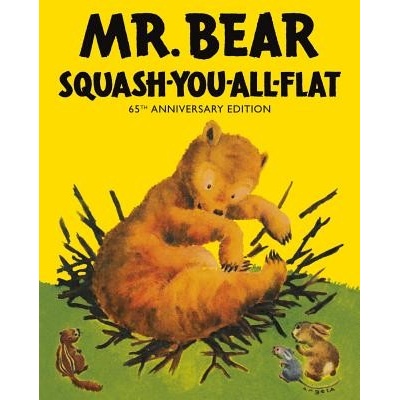 Mr Bear Squash You All Flat Gipson Morrell