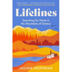 Lifelines: Searching for Home in the Mountains of Greece (ISBN: 9781783968664)