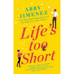 Life's Too Short | JIMENEZ ABBY (ISBN: 9781538715666)