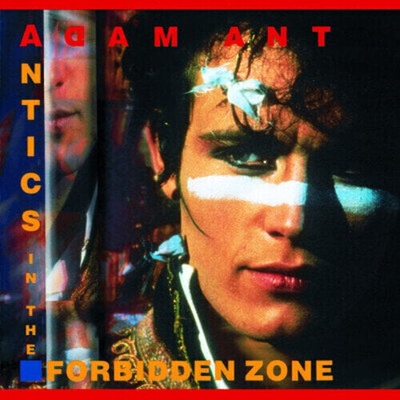 Adam Ant - Antics In The Forbidden Zone (CD) (074644681925)